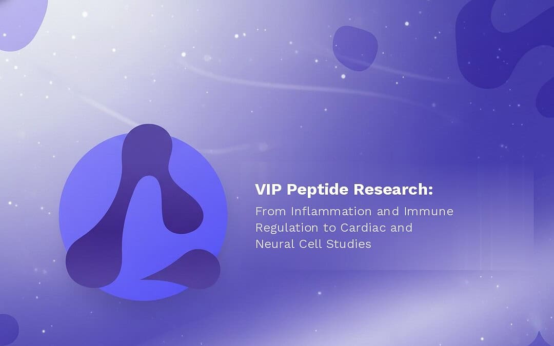 VIP Peptide Research: From Inflammation and Immune Regulation to Cardiac and Neural Cell Studies